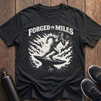 Forged in Miles T-Shirt