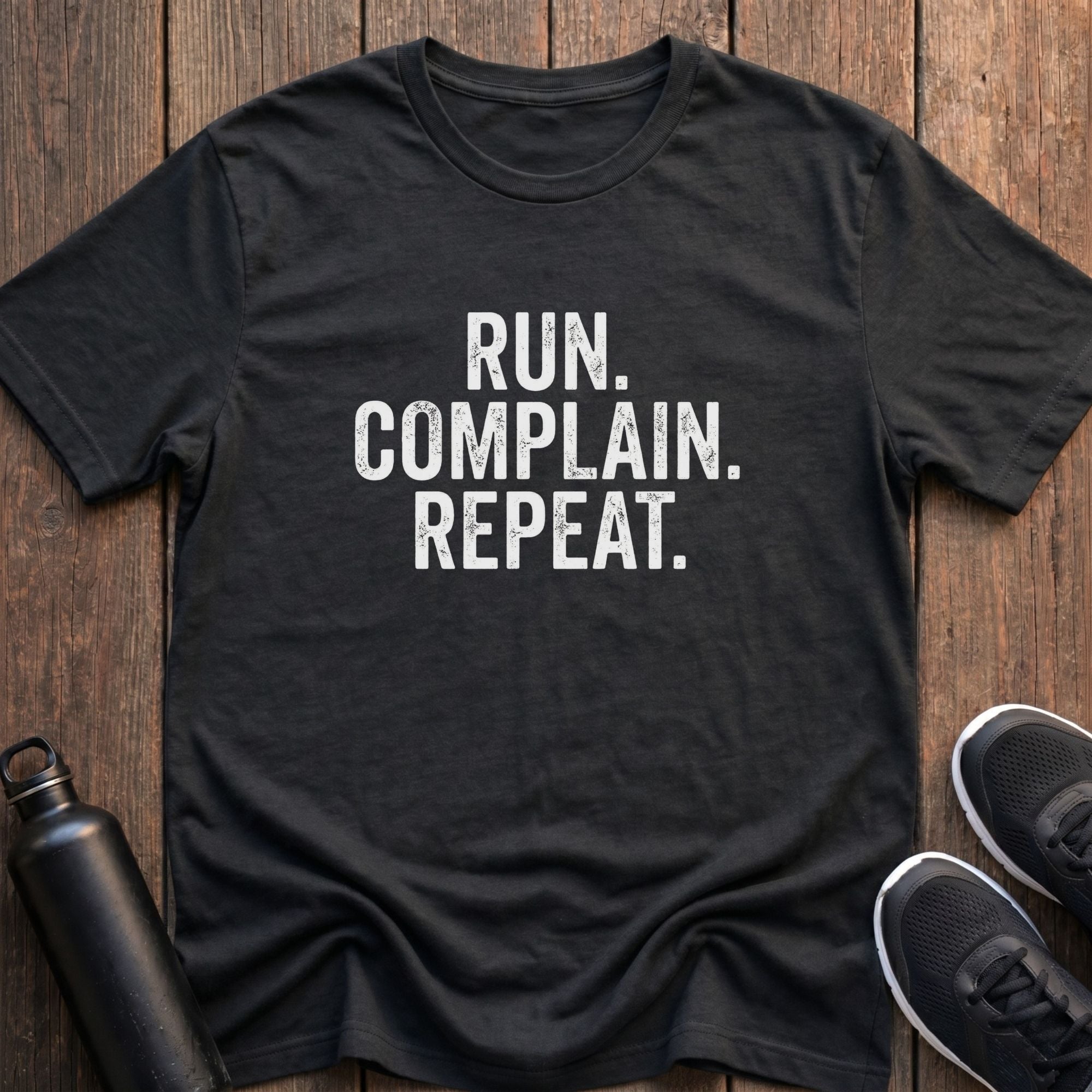 Run Complain Repeat T-Shirt