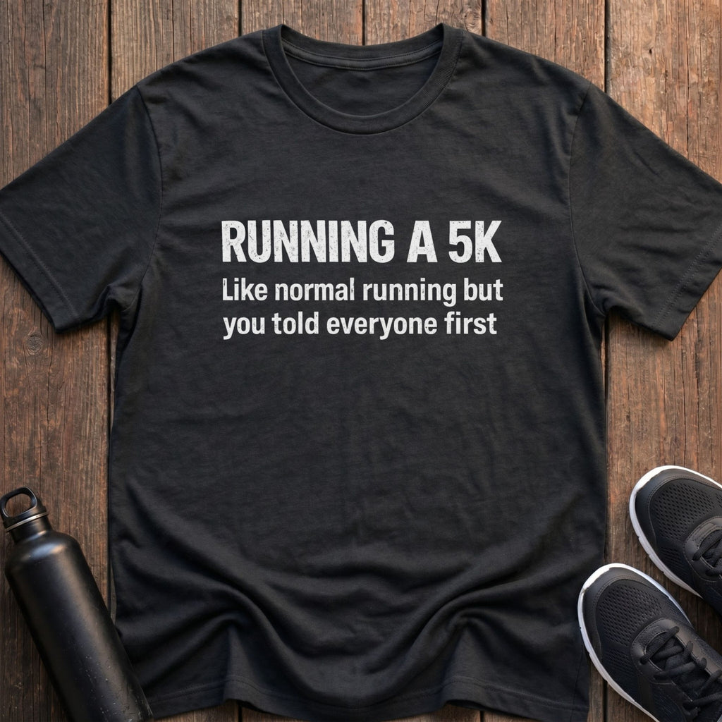 Told Everyone First T-Shirt