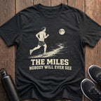 Nobody Will Ever See T-Shirt