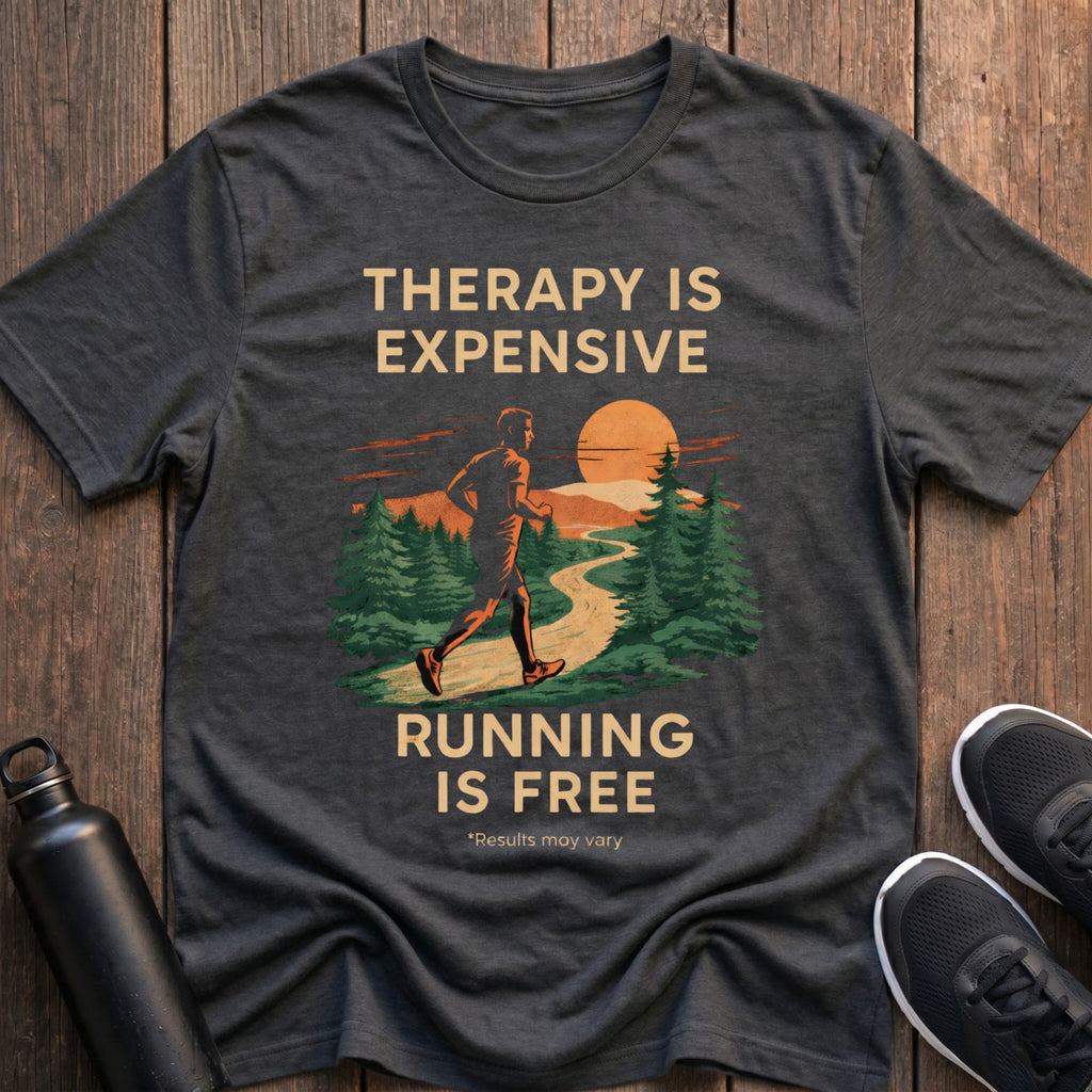 Therapy is Expensive T-Shirt
