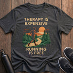 Therapy is Expensive T-Shirt
