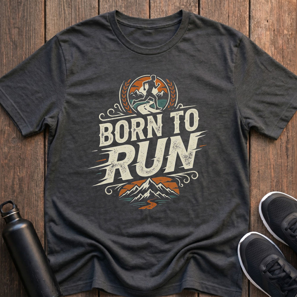 Born To Run T-Shirt