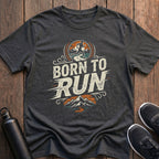 Born To Run T-Shirt