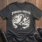 Forged in Miles T-Shirt