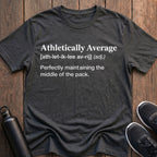Athletically Average T-Shirt