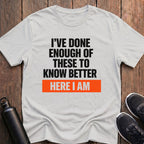 Here I Am T-Shirt