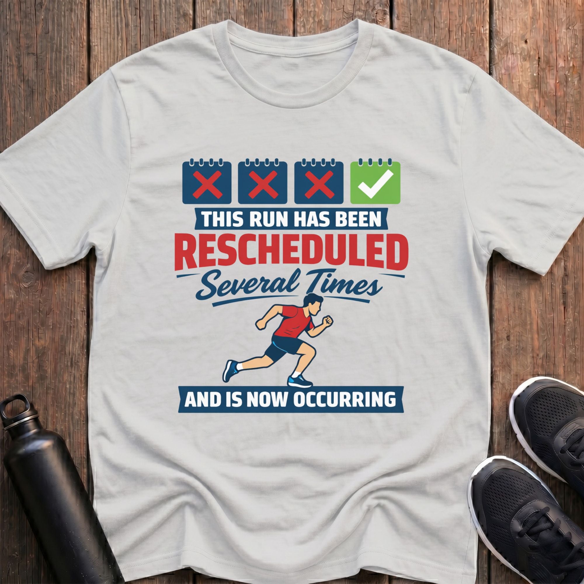 Run Rescheduled T-Shirt