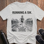 Scheduled Outdoor Suffering T-Shirt