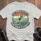 Fast Enough to Feel It (Female) T-Shirt