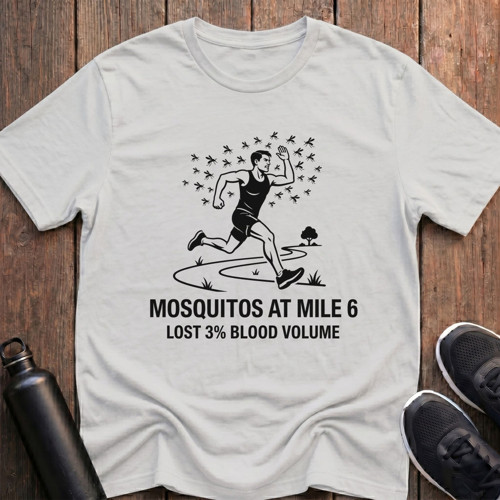 Mosquitos At Mile 6 T-Shirt