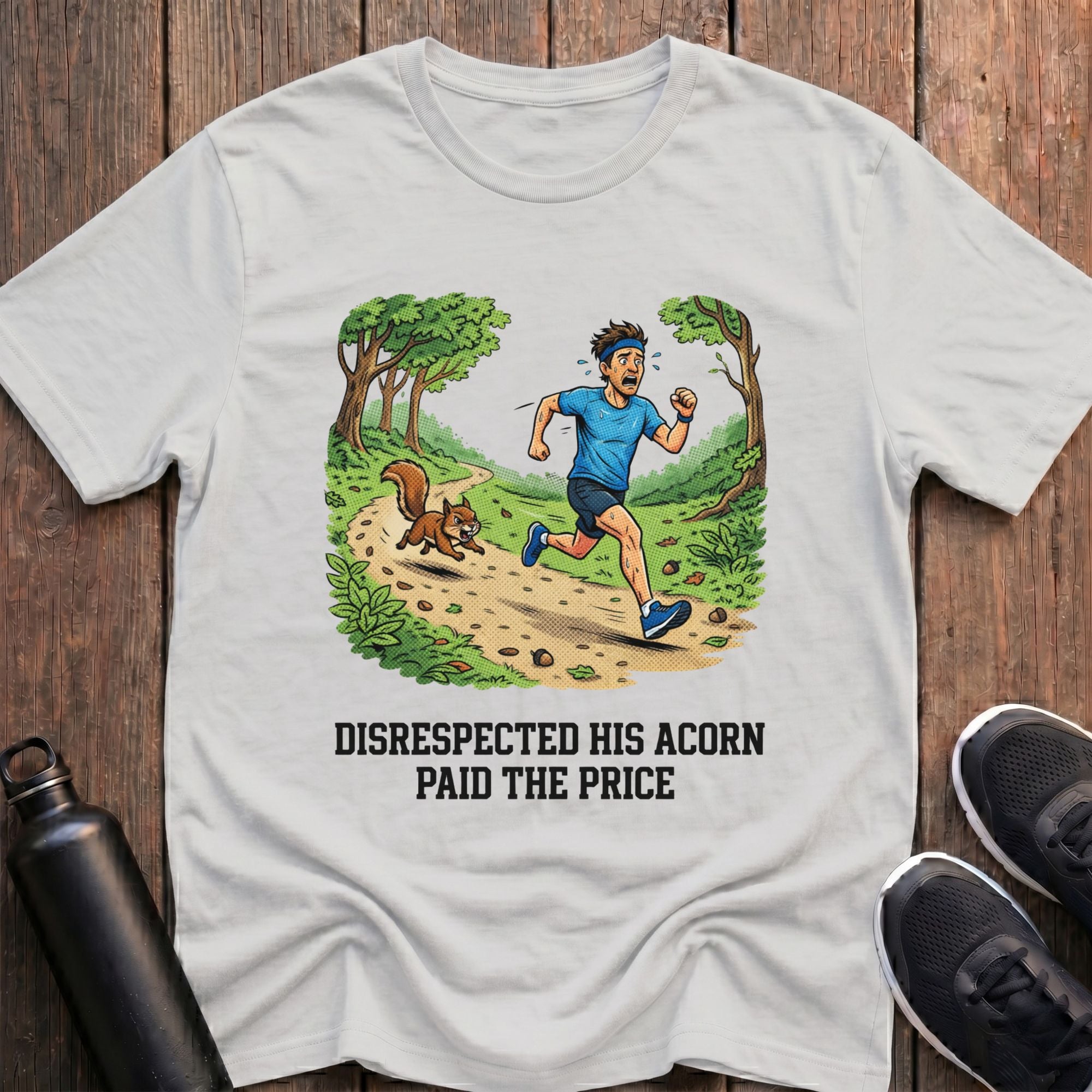Disrespected His Acorn T-Shirt
