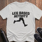 Leg Based Activity T-Shirt