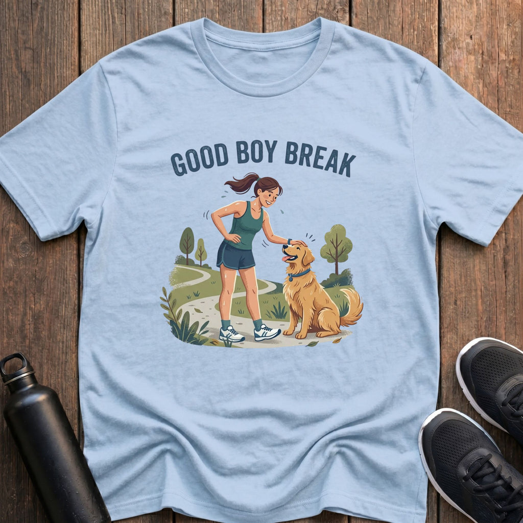 Good Boy Break T-Shirt