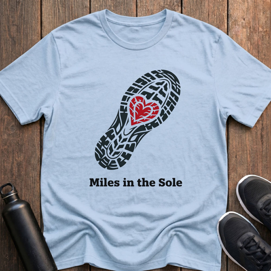 Miles In The Soul T-Shirt