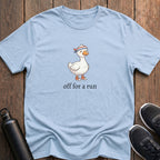 Goose Off for a Run T-Shirt