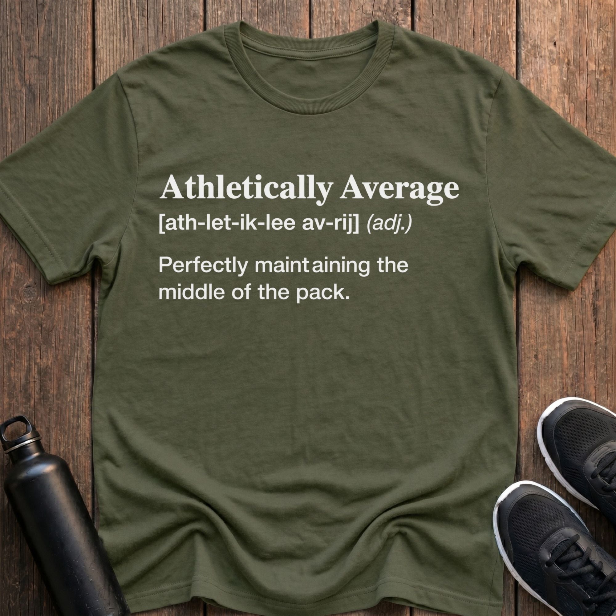 Athletically Average T-Shirt