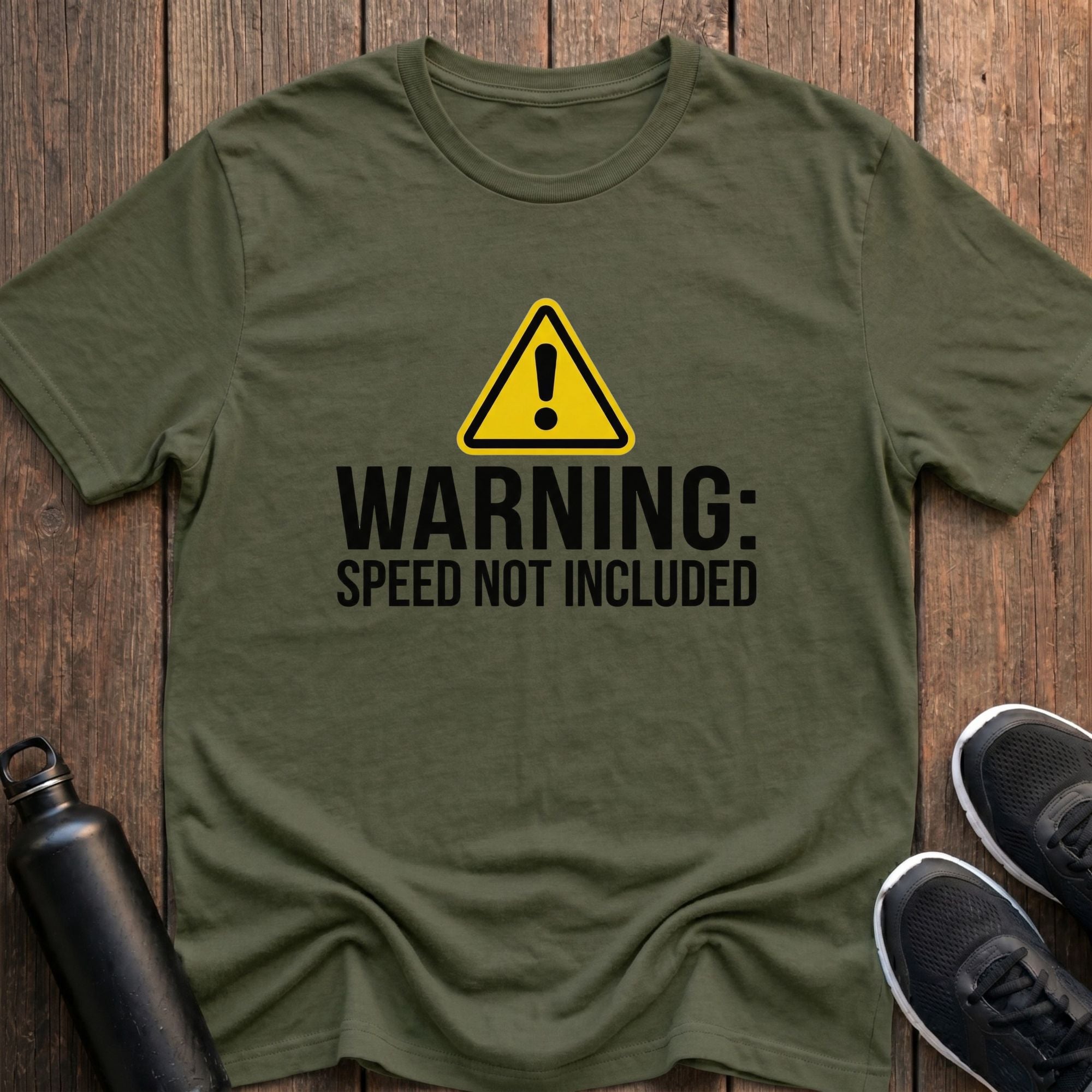 Warning Speed Not Included T-Shirt