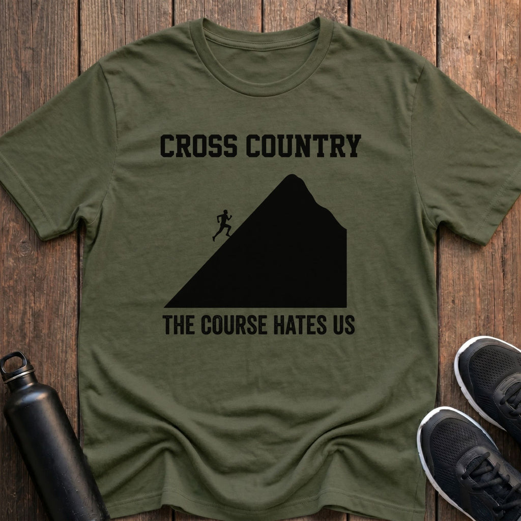 The Course Hates Us T-Shirt