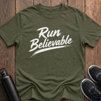 Run Believable T-Shirt