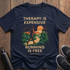 Therapy is Expensive T-Shirt