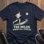 Nobody Will Ever See T-Shirt