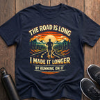 The Road is Long T-Shirt