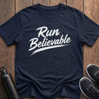 Run Believable T-Shirt