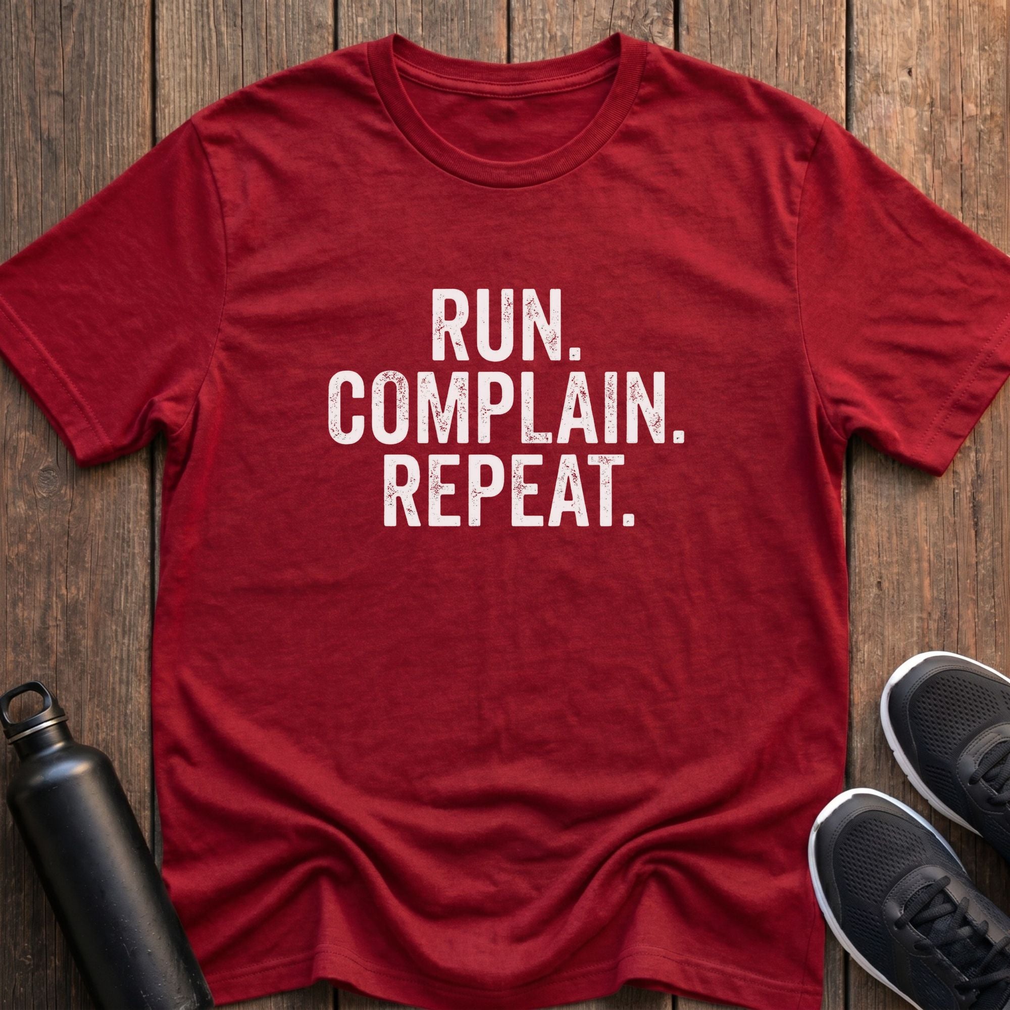 Run Complain Repeat T-Shirt
