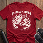 Forged in Miles T-Shirt