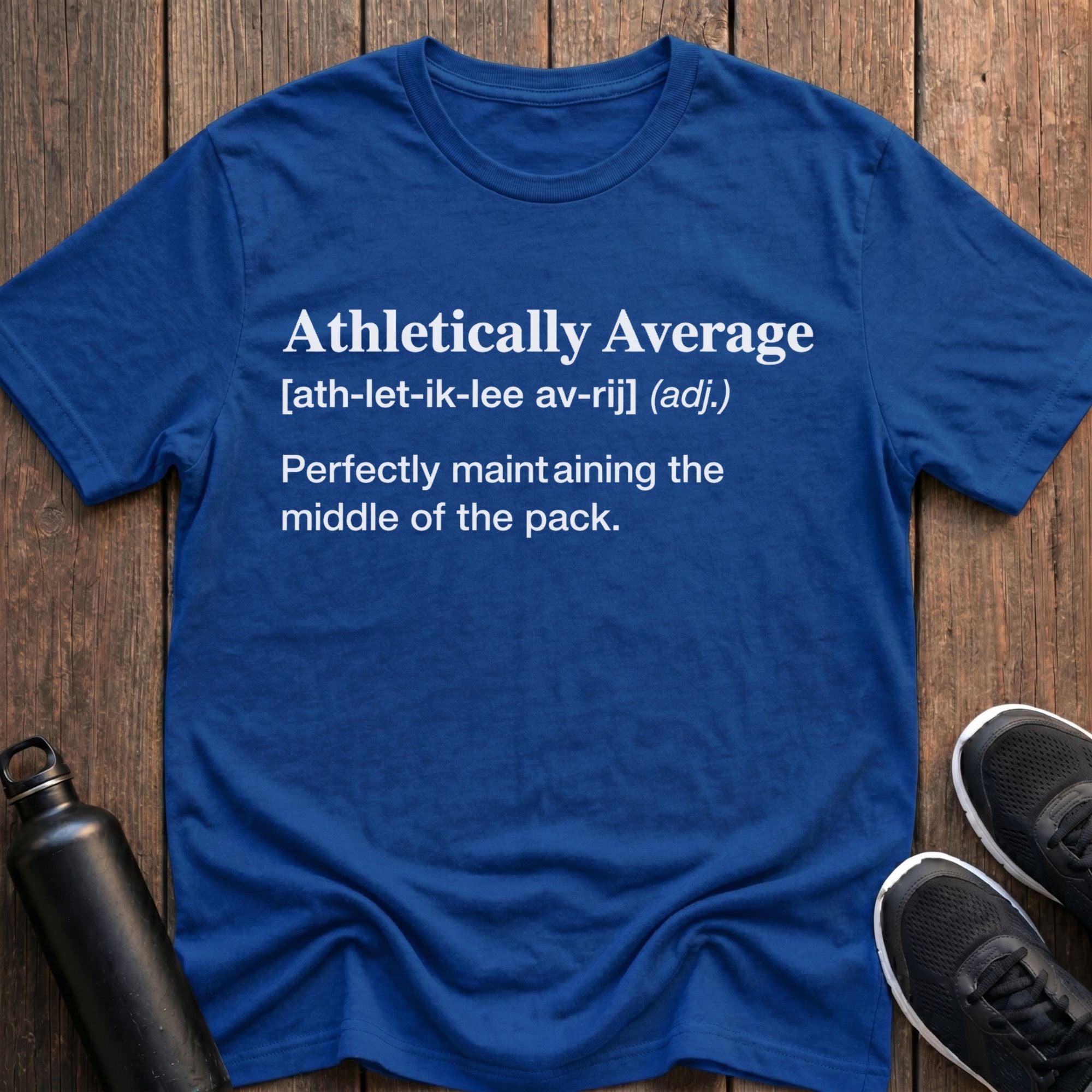 Athletically Average T-Shirt