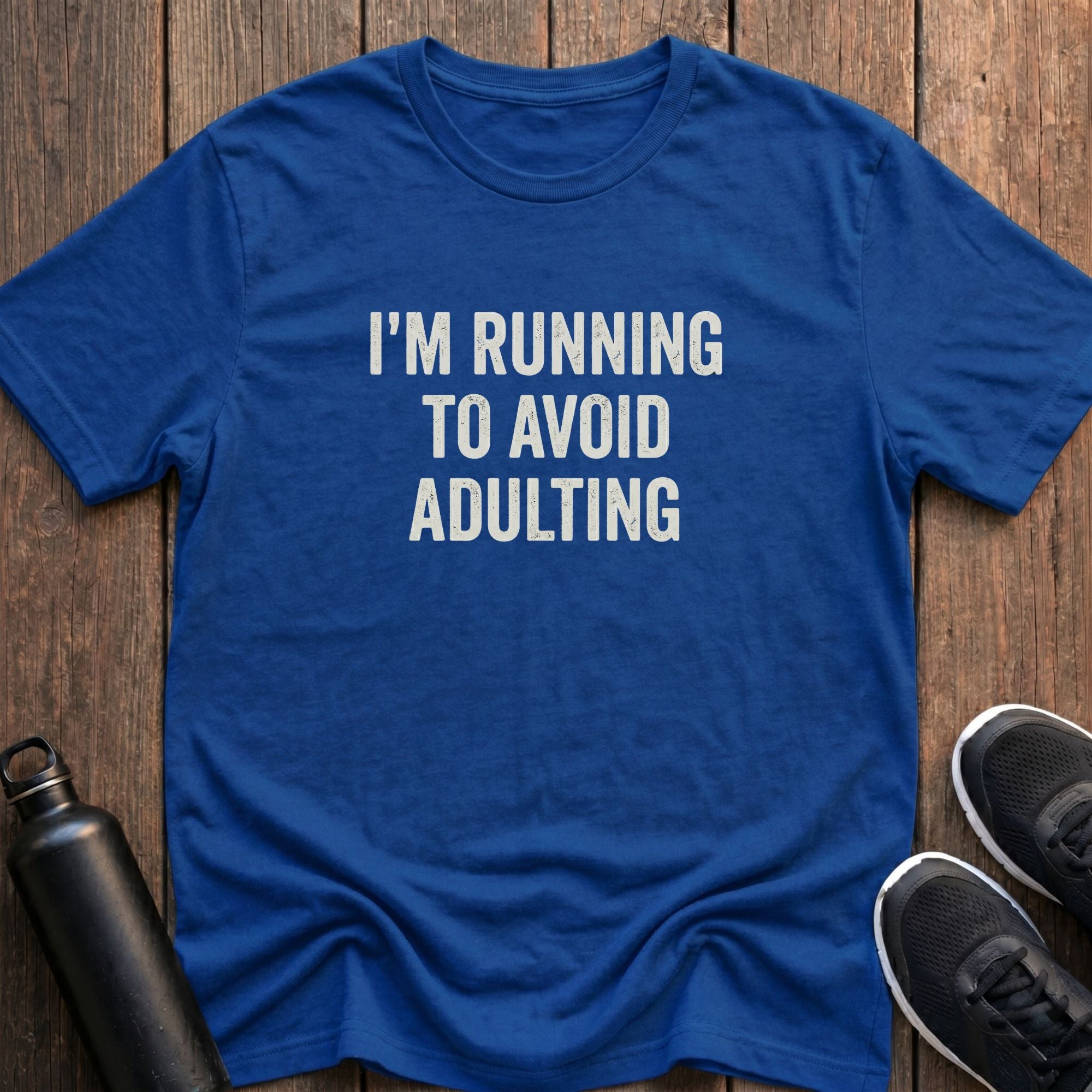 Running to Avoid Adulting T-Shirt