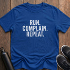 Run Complain Repeat T-Shirt