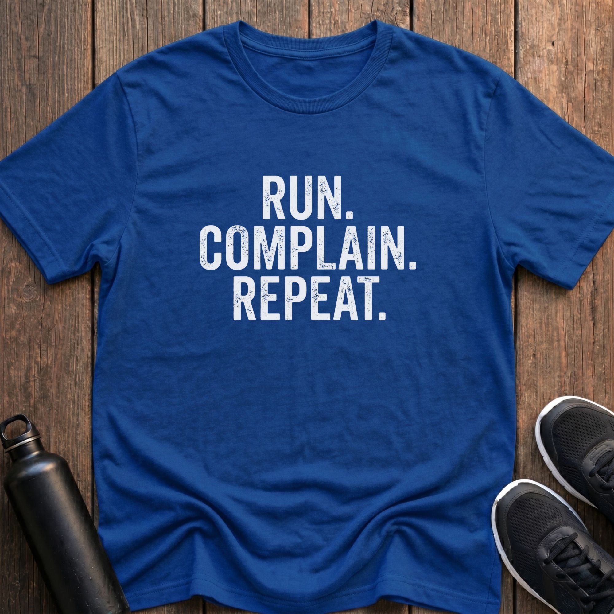 Run Complain Repeat T-Shirt