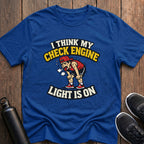 Check Engine Light T-Shirt