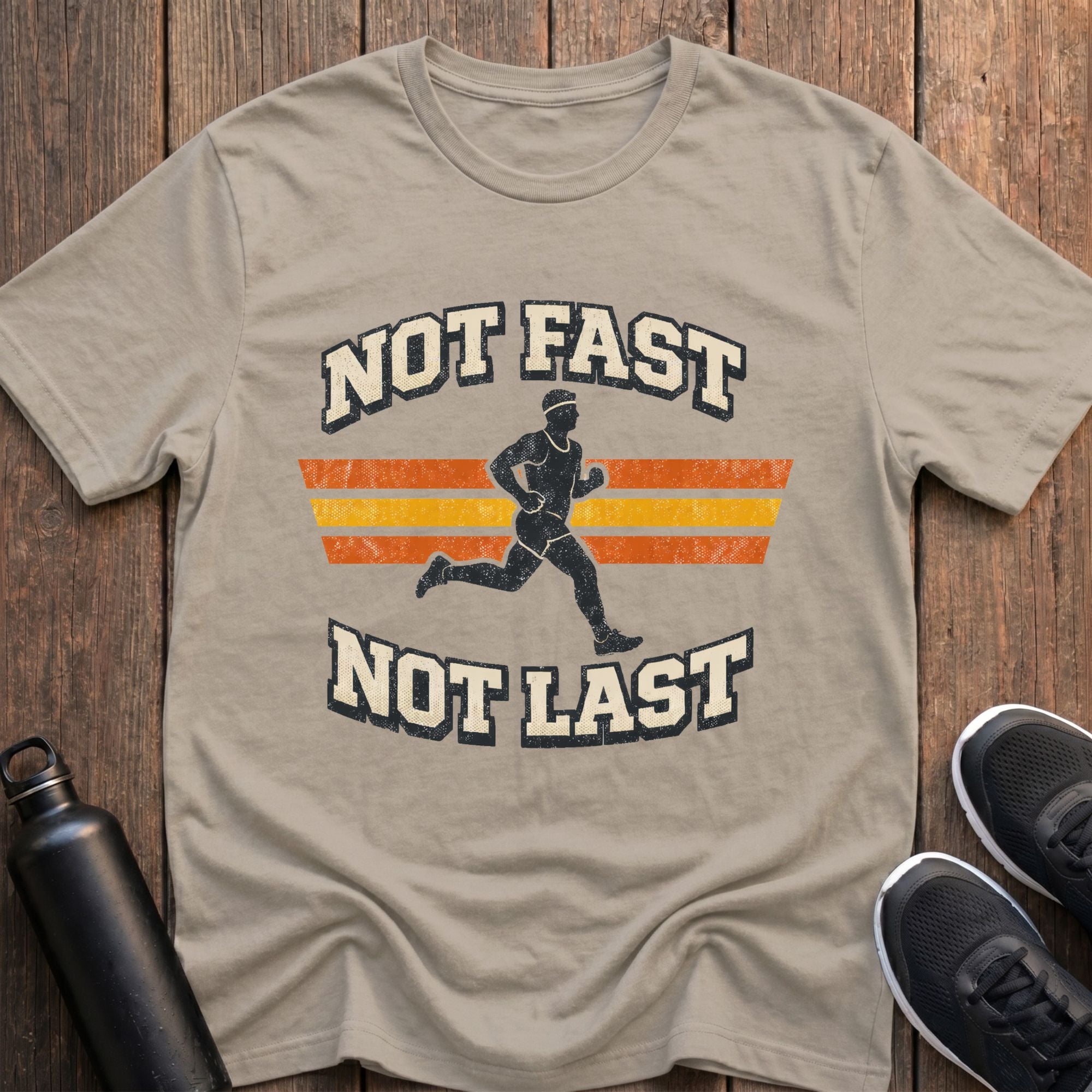 Not Fast Not Last (Male) T-Shirt