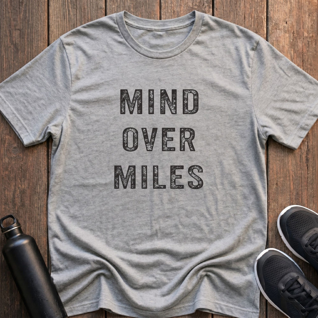 Mind Over Miles T-Shirt