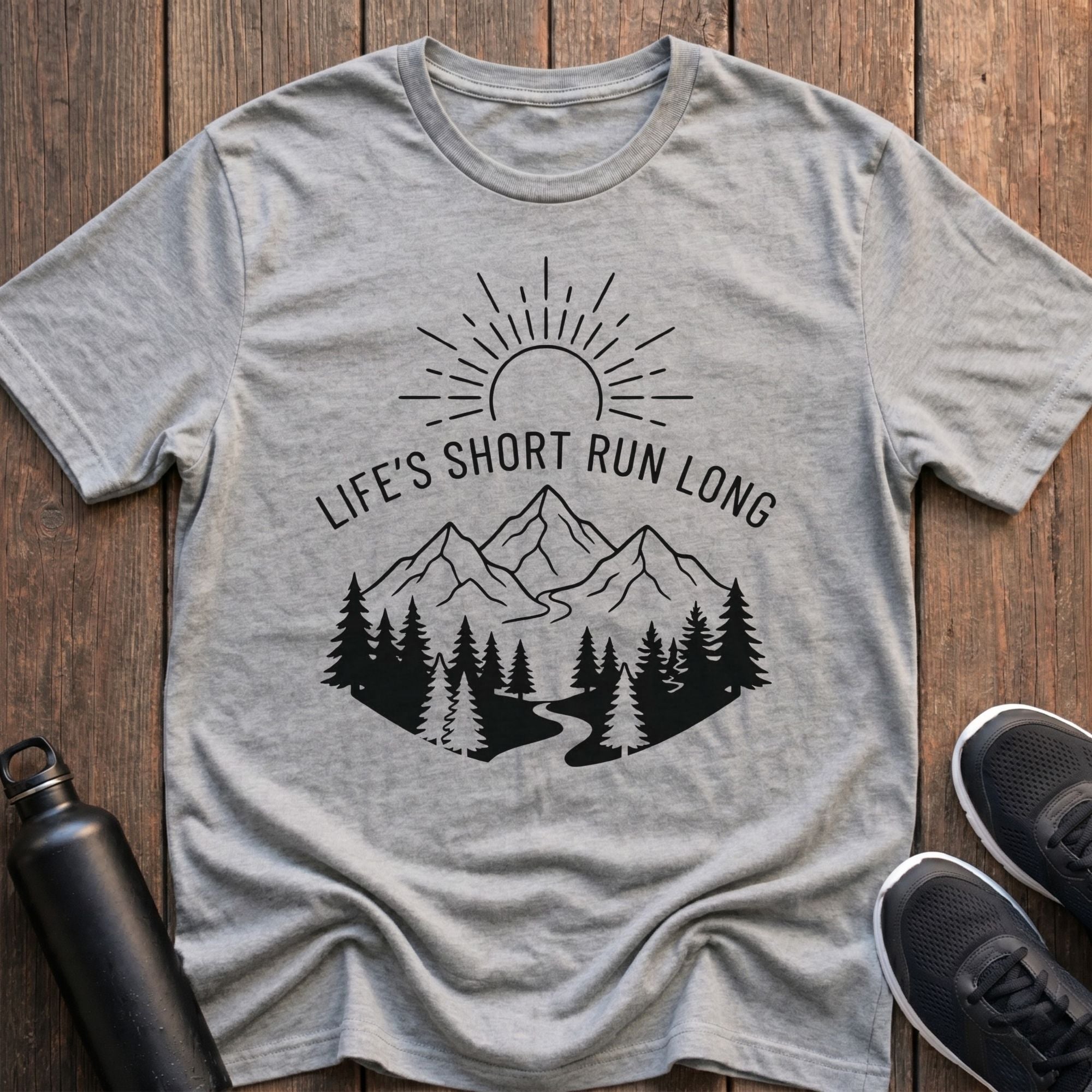Life's Short Run Long T-Shirt