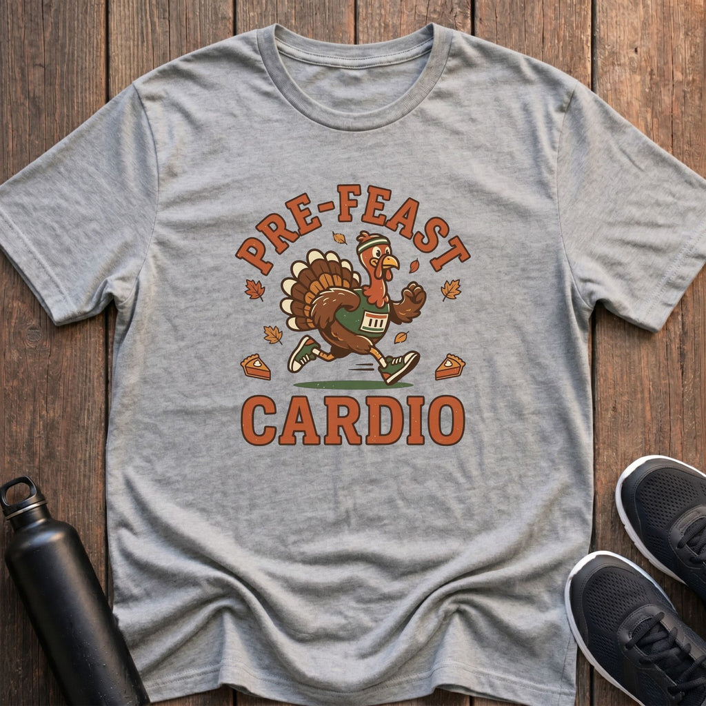 Pre-Feast Cardio T-Shirt