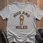 Mud And Miles T-Shirt