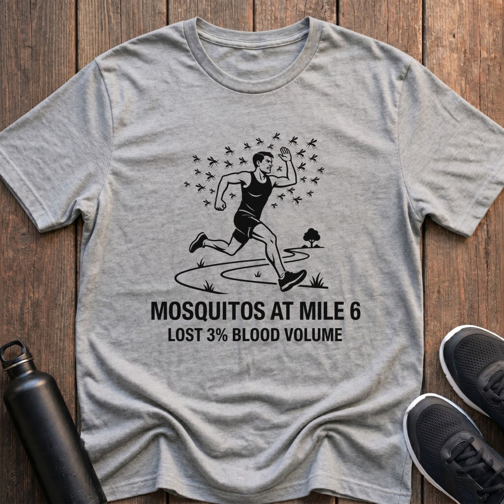 Mosquitos At Mile 6 T-Shirt