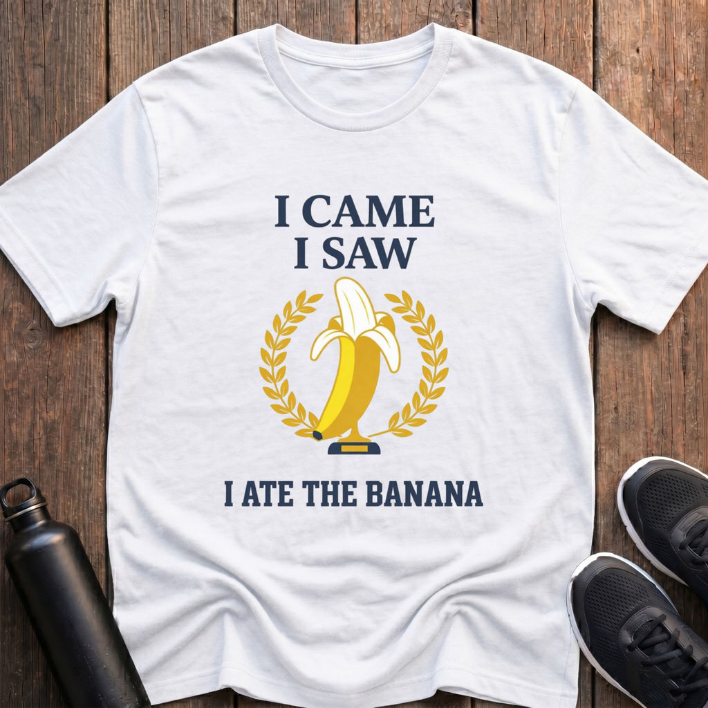 I Ate The Banana T-Shirt