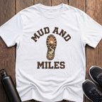 Mud And Miles T-Shirt