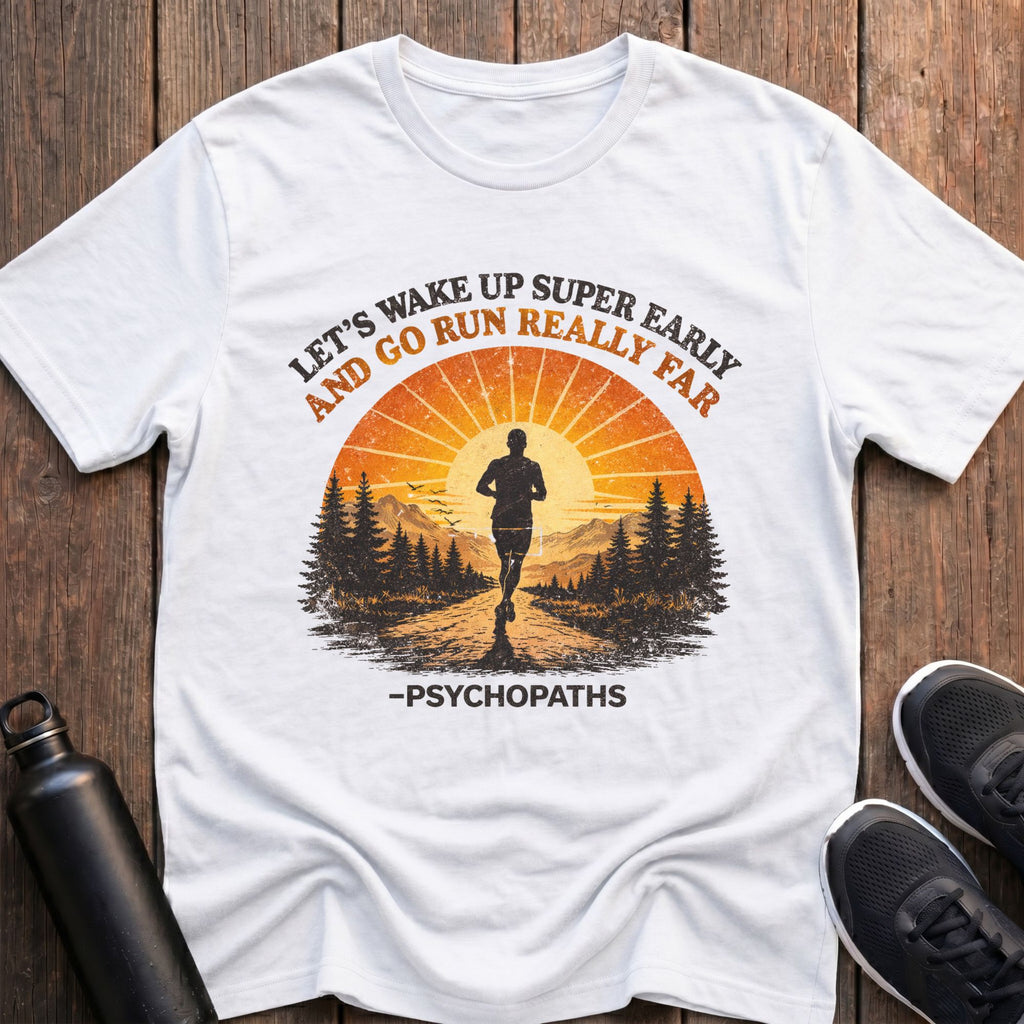 Psychopaths T-Shirt
