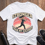 Stronger Than My Excuses T-Shirt