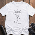 I Think This Is Fun T-Shirt